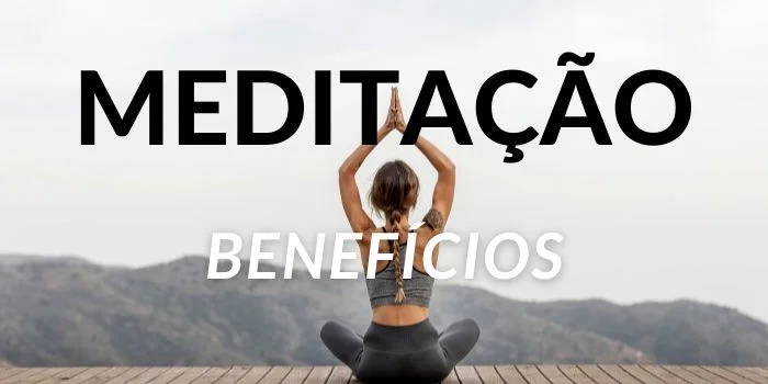 Os benefícios da meditação para a saúde mental